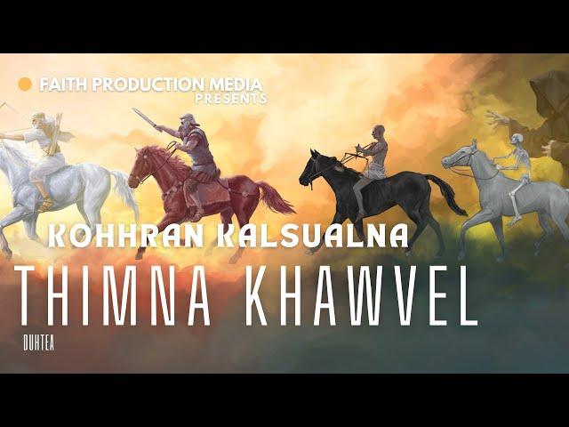 Thimna Khawvel leh Kohhran Kalsualna | Duhtea