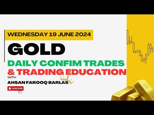 GOLD Daily Confirm Trades & Trading Education