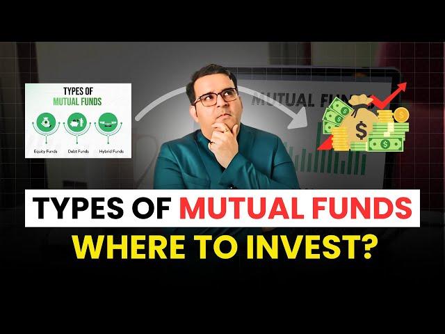 Types of Mutual Funds Explained | Best Mutual Funds for 2024 | Sanjay Kathuria