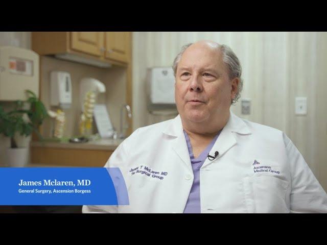 Meet James McLaren, MD, General Surgery and Ascension Borgess | Ascension Michigan