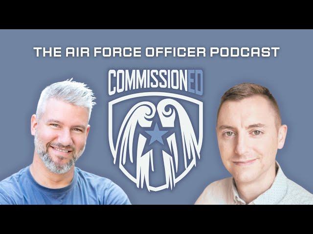 Welcome to CommissionED: The Air Force Officer Podcast