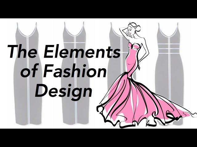 The Elements of Fashion Design