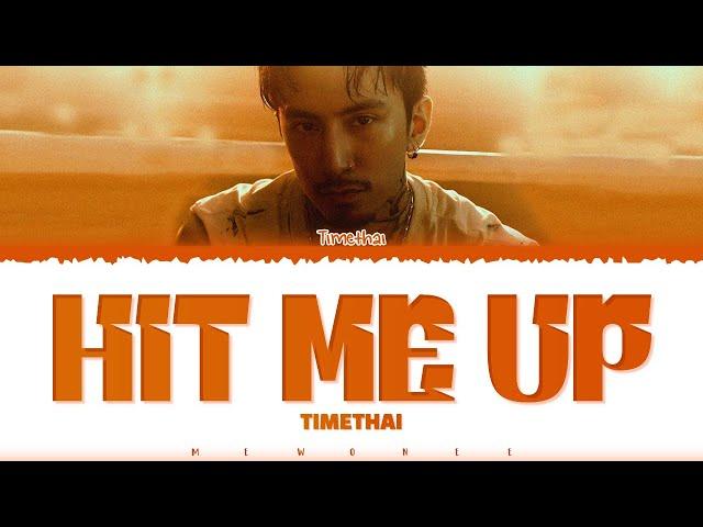 【TIMETHAI】 HIT ME UP