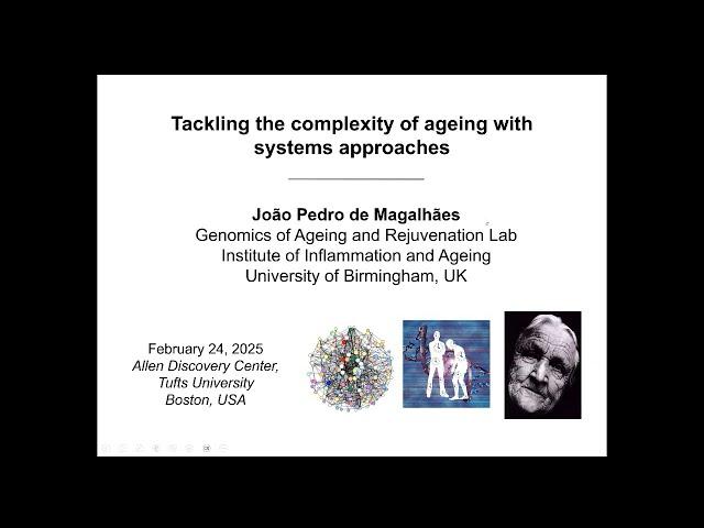 "Tackling the Complexity of Ageing with Systems Approaches" by João Pedro de Magalhães