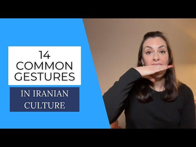 14 Common Gestures in Iranian Culture