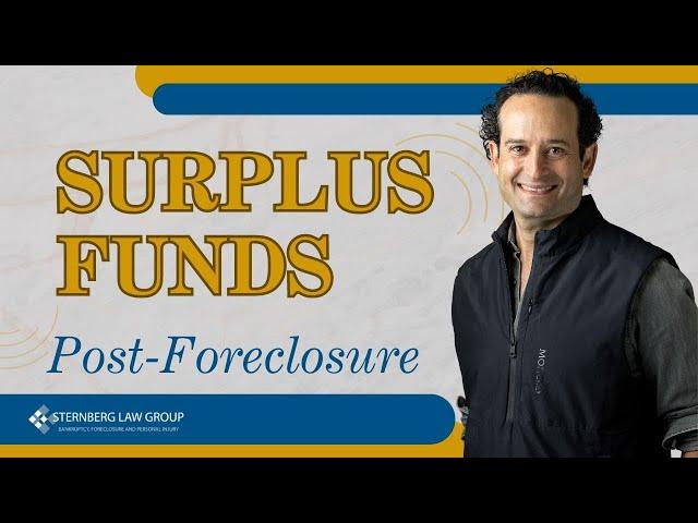 Surplus Funds: Post-Foreclosure