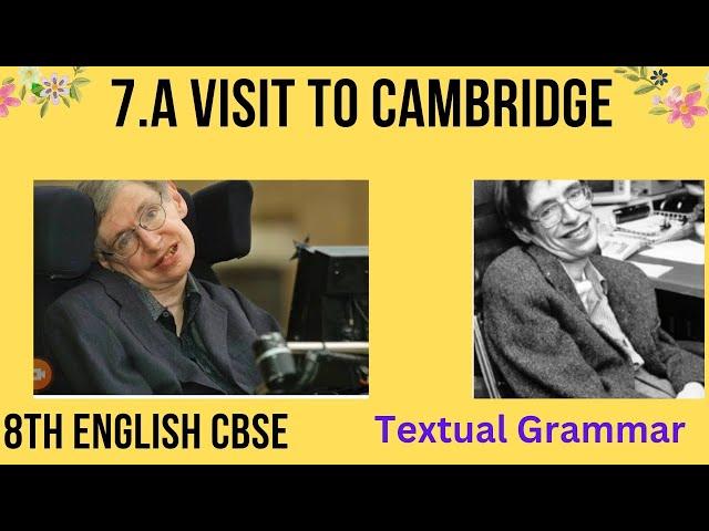 8th English CBSE Honeydew Unit-7 "A Visit to Cambridge" Textual Grammar working with the text 