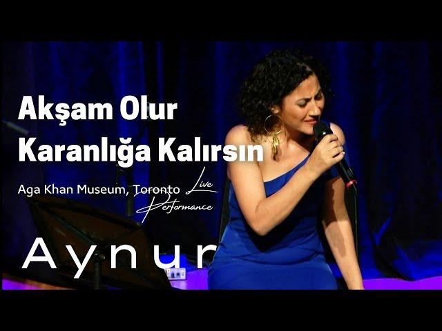 Aynur Doğan - Akşam Olur Karanlığa Kalırsın | Oy Gelin