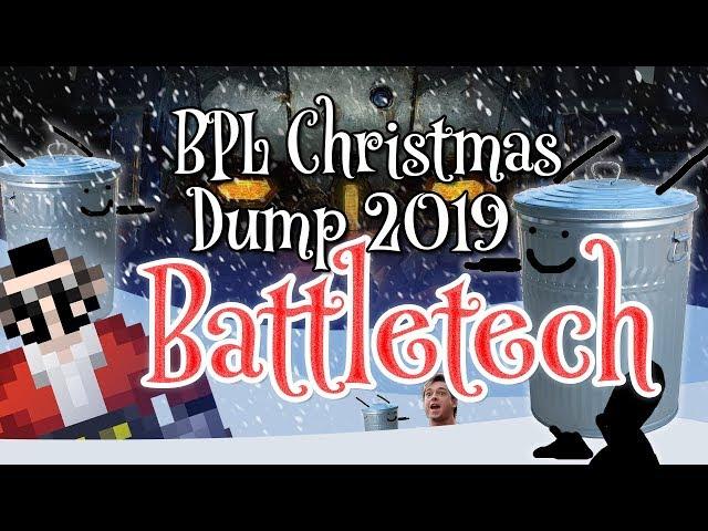 The 2019 Christmas Dump Episode 16 [400 tons of Battletech for Christmas PART II]