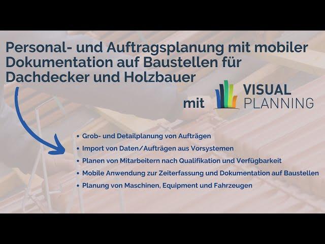 Personal- und Auftragsplanung Dachdecker und Holzbauer (mit Visual Planning)