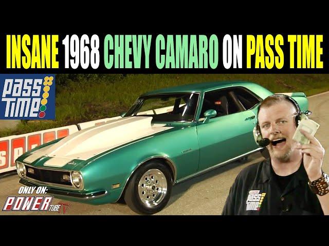 PASS TIME - Insane 1968 Chevy Camaro On Pass Time!