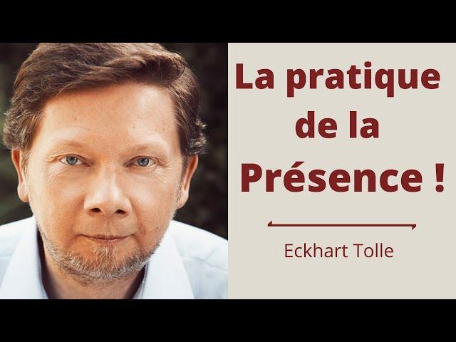 La pratique de la Présence au sein des activités quotidiennes. Eckhart Tolle.Voix française.