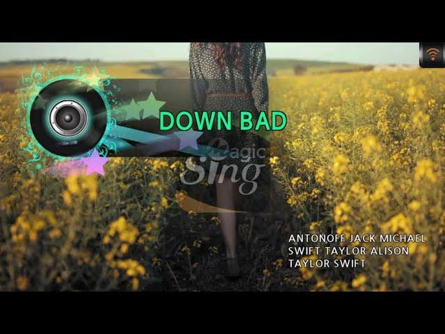 [MAGICSING Karaoke] TAYLOR SWIFT - DOWN BAD karaoke | pop