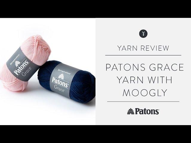 Patons Grace Review with Tamara of Moogly Blog | Mercerized Cotton Yarn