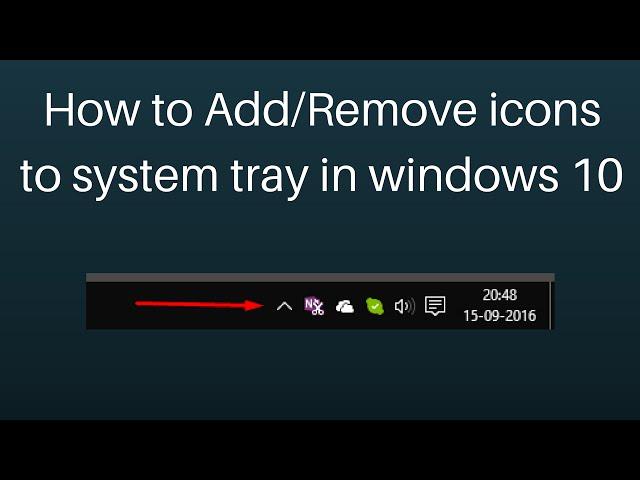 How to Add/Remove icons to system tray in windows 10