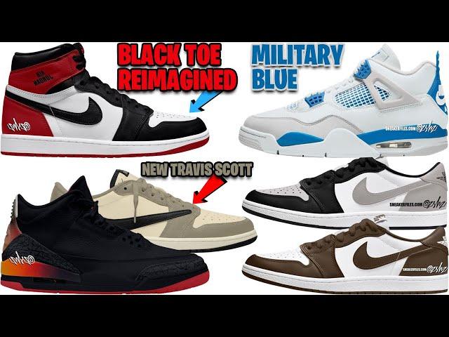 AIR JORDAN 1 BLACK TOE REIMAGINED, NEW AJ 1 LOW 85 + TRAVIS SCOTT, AJ 4 MILITARY BLUE + MORE