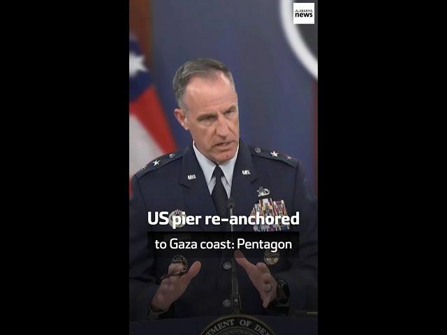 US pier re-anchored to Gaza coast: Pentagon