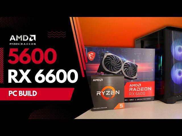 Ryzen 5 5600/RX 6600 PC Build - #1 Pick for 1080p