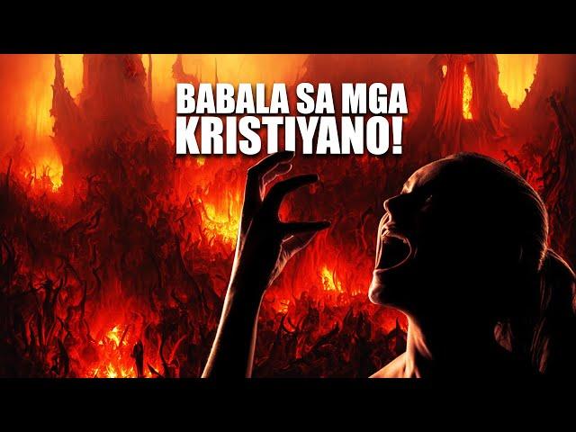 BAKIT MAY MGA KRISTIYANO NA MAPUPUNTA SA IMPIYERNO?