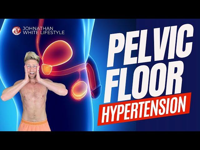 What Causes Pelvic Floor Tension? Fix Hypertonic Pelvic Floor & Hypertension