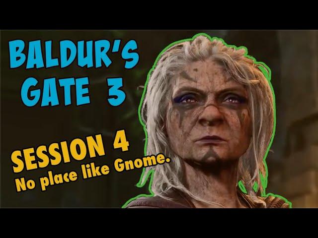 Baldur's Gate 3 Session 4: Dimensions, Drama, & Daring Deeds