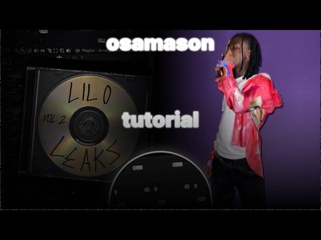 HOW TO MAKE OSAMASON TYPE BEAT | FL STUDIO TUTORIAL