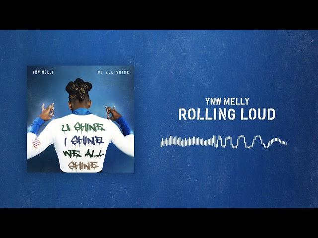 YNW Melly - Rolling Loud [Official Audio]