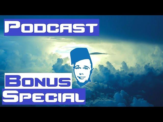 Podcast: Bonus Special Episode