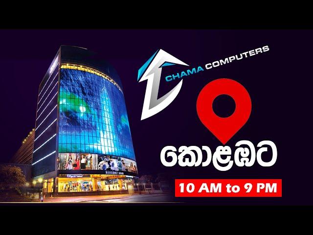 Chama Computers - Now in Colombo