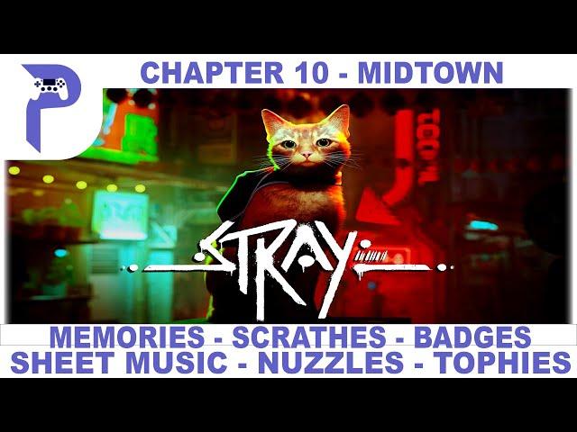 Stray - Chapter 10 - Midtown - All Collectibles & Trophies - 100% Full Game Trophy Guide