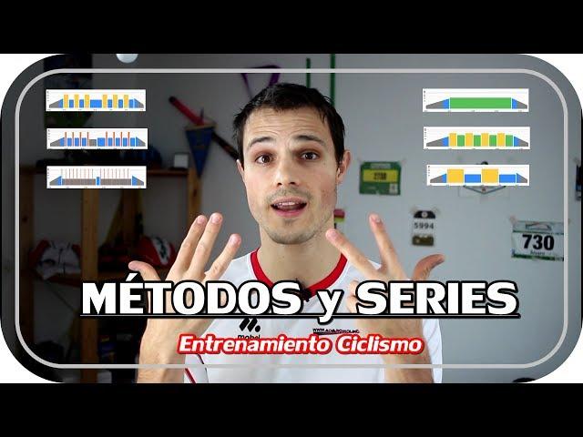 MÉTODOS y SERIES de ENTRENAMIENTO para CICLISMO