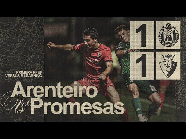 Resumen del Arenteiro 1-1 Osasuna Promesas | Primera Federación Jornada 14