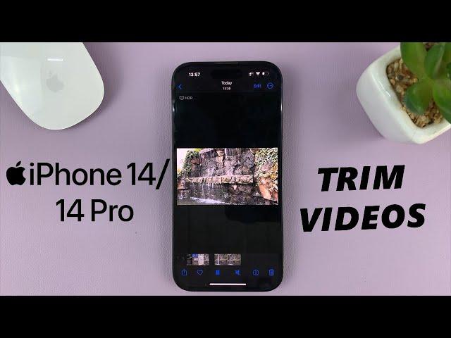 iPhone 14/14 Pro: How To Trim Video