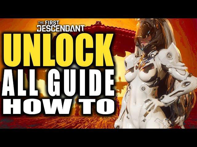 The First Descendant How to UNLOCK ALL CHARACTERS Guide