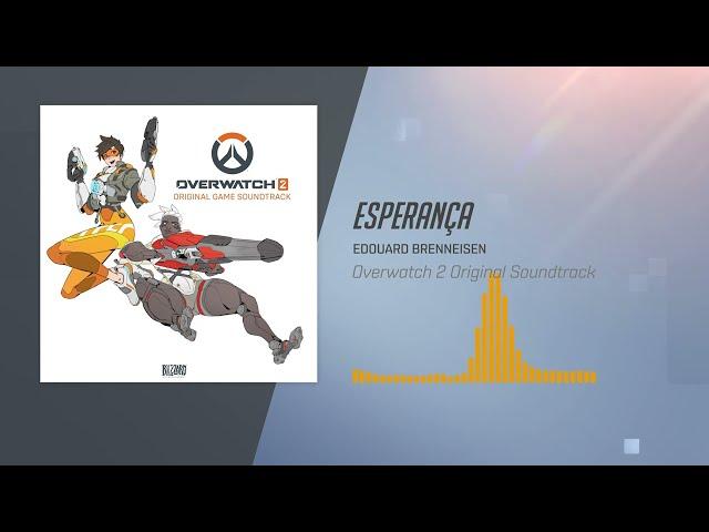 Overwatch 2 Original Soundtrack | Esperança