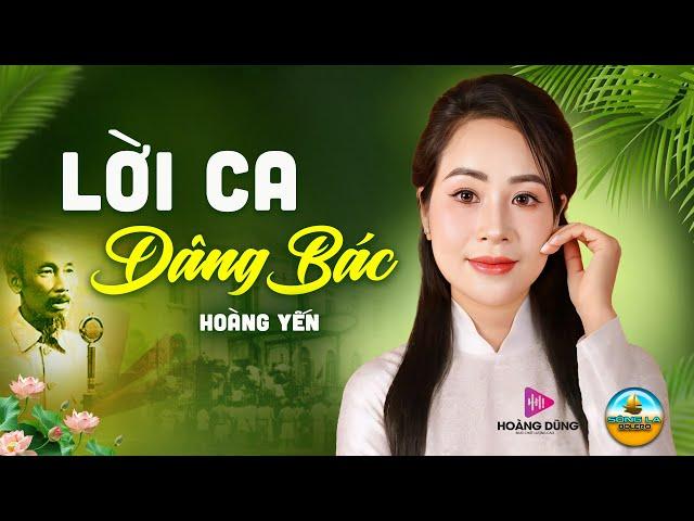 LỜI CA DÂNG BÁC - HOÀNG YẾN LK Dân Ca Xứ Nghệ Nghe Dạt Dào Cảm Xúc Triệu Trái Tim Việt Nam