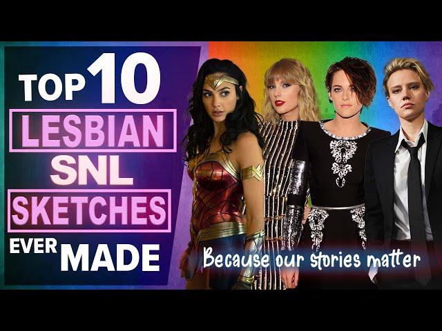 TOP 10 BEST LESBIAN SNL SKETCHES/ SKITS