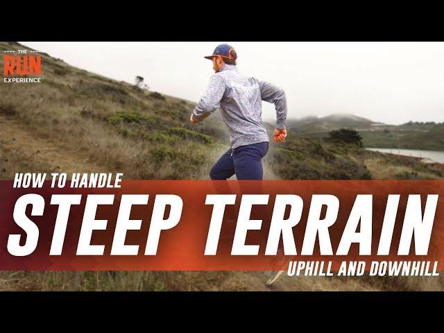 Trail Running Tips | How To Handle Steep Terrain