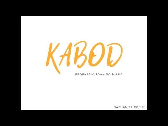 KABOD - Prophetic Instrumental Worship for Prayer & Healing