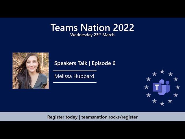 Talking Teams Nation - Episode 6 - Melissa Hubbard