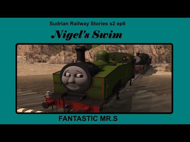 Sudrian Railway Stories  s2 ep6   Nigel's swim