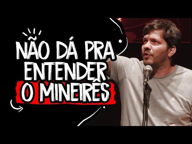 Stand up - O mineirês é muito difícil