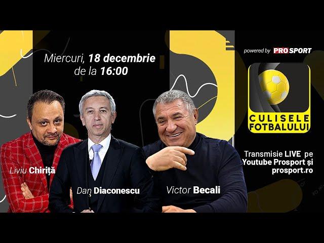 „Culisele fotbalului”  cu Victor Becali, Dan Diaconescu și Liviu Chiriță