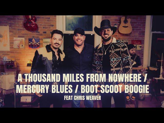 Fernando & Sorocaba, Chris Weaver - A Thousand Miles From Nowhere/ Mercury Blues/ Boot Scoot Boogie