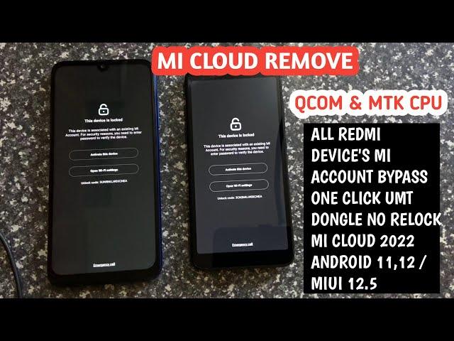 Mi Account Unlock One Click ( MTK & QCOM ) REDMI DEVICE'S MI CLOUD BYPASS NO RELOCK BY UMT DONGLE