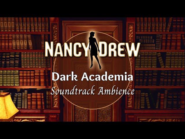 Dark Academia Ambience | Nancy Drew Soundtracks Study Playlist