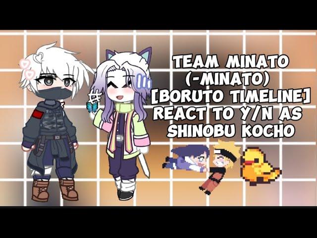 team minato  [boruro timeline] react y/n as shinobu || himakuu cancelled video :v