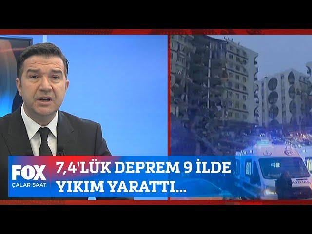 7,4'lük deprem 9 ilde yıkım yarattı... 6 Şubat 2023 İlker Karagöz ile Çalar Saat