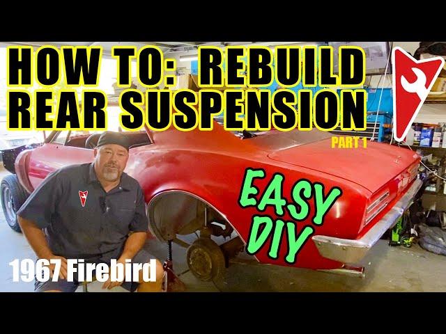 How to Rebuild Rear Suspension - DIY - 1967 Pontiac Firebird Suspension Replacement Shocks, Bushings