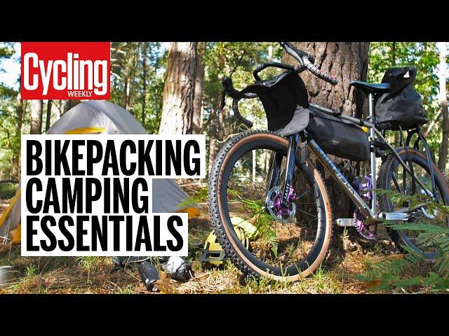 Must Have Bikepacking Kit | Tips and Tricks | Cycling Weekly